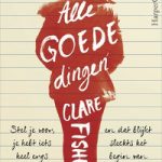 Alle goede dingen – Clare Fisher